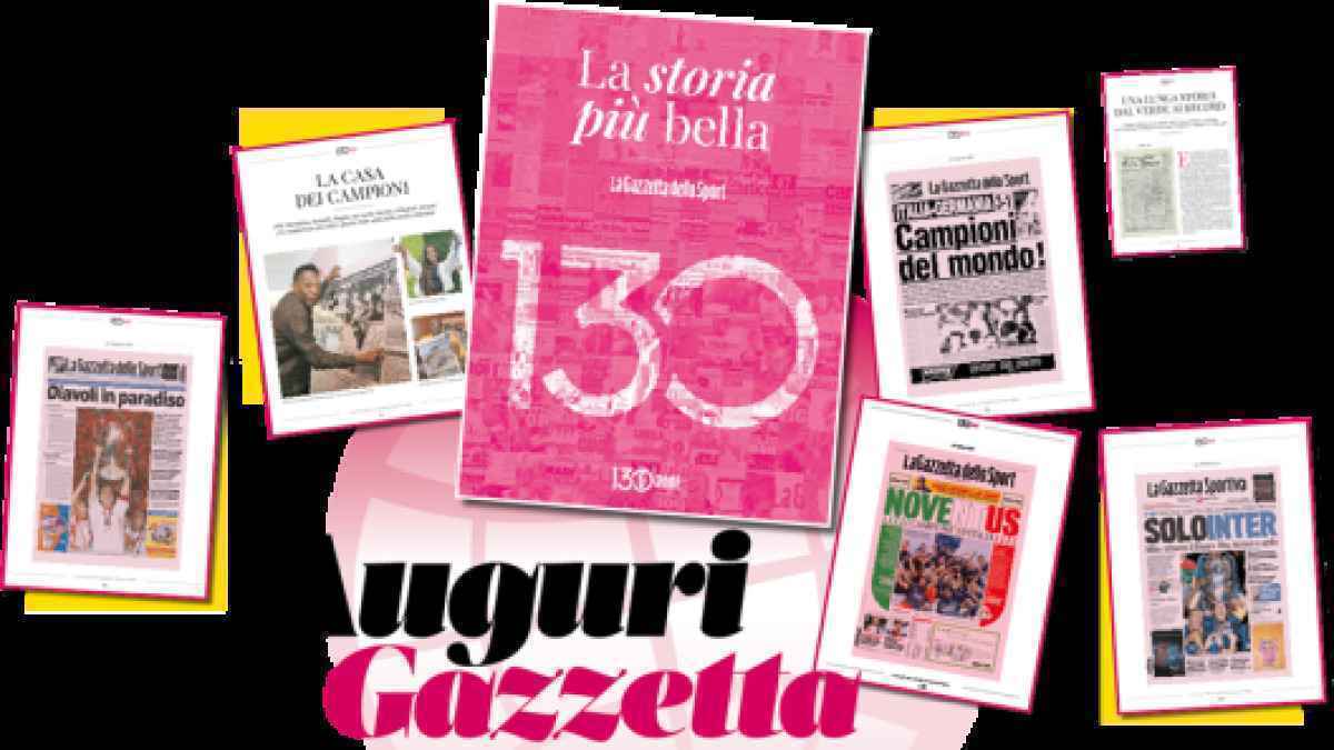 Gazzetta dello sport feiert 130 jahre sportgeschichte!