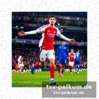 Fazit: ein triumph für arsenal und havertz
